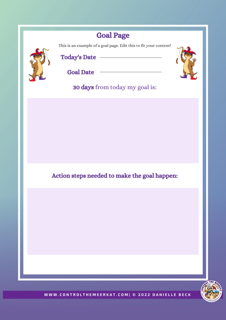 A one page goal page to help you work out the steps needed to meet a specific goal or task