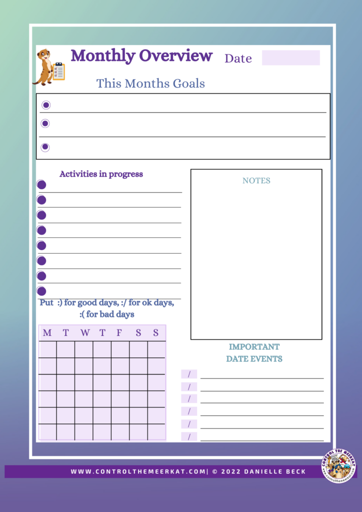 A one page monthly overview to help you plan your month and monitor your progress long term