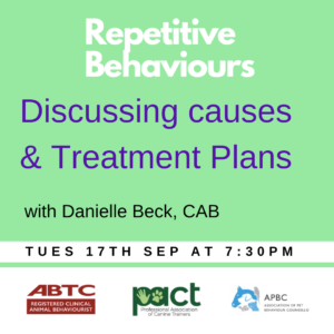 A poster exploring the causes and treatment plans for repetitive behaviors, with a focus on Lead Reactivity Dogs – Discussing causes & Treatment Plans Tuesday 6th August.