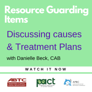 Promotional graphic for a video on resource guarding in pets featuring speaker danielle beck, showing logos for 4rbtc, professional act, and apbc. text invites viewers to watch now.
